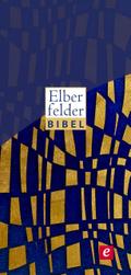 Elberfelder Bibel - Altes und Neues Testament