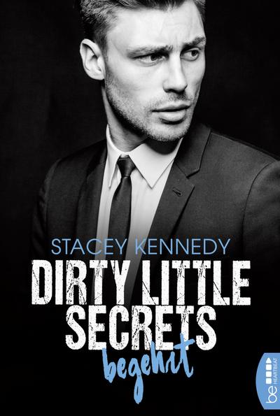 Dirty Little Secrets ¿ Begehrt