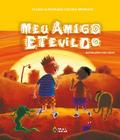 Meu amigo Etevildo