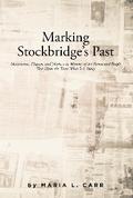 Marking Stockbridge’s Past