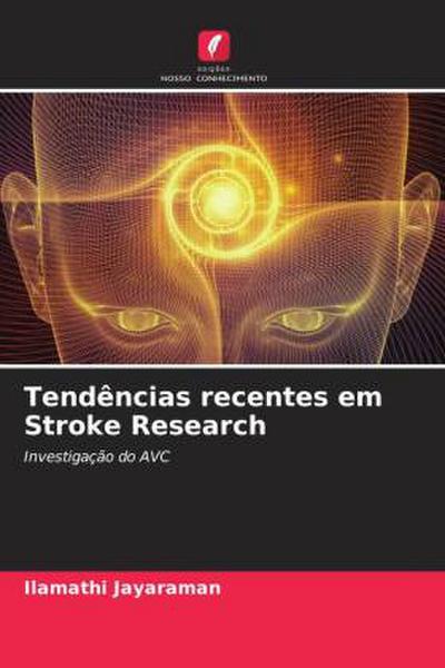 Tendências recentes em Stroke Research