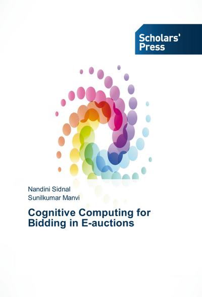 Cognitive Computing for Bidding in E-auctions