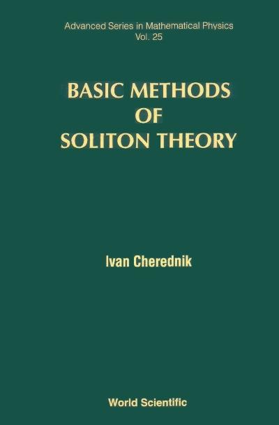 BASIC METHODS OF SOLITON THEORY    (V25)