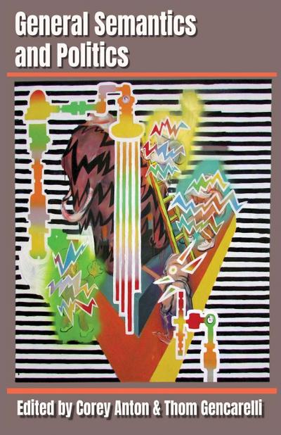 General Semantics and Politics