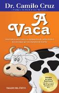 A Vaca