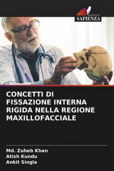 CONCETTI DI FISSAZIONE INTERNA RIGIDA NELLA REGIONE MAXILLOFACCIALE