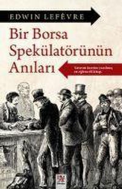 Bir Borsa Spekülatörtünün Anilari