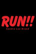 RUN!!