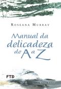 Manual da delicadeza de A a Z