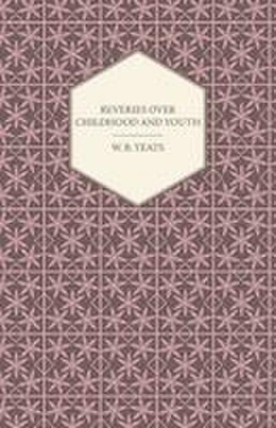 Reveries Over Childhood And Youth