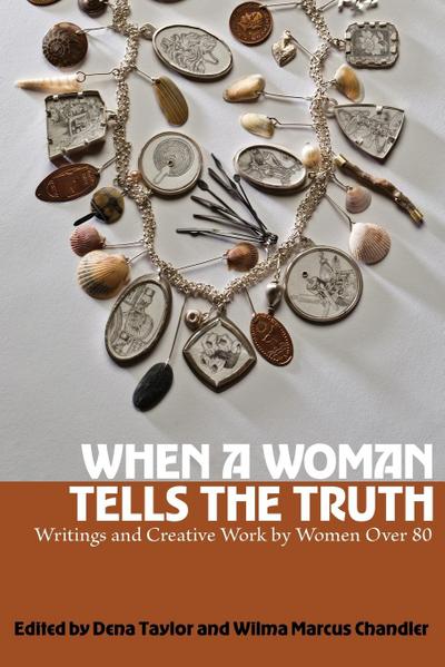 When a Woman Tells the Truth
