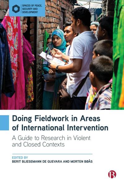 Doing Fieldwork in Areas of International Intervention