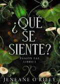 ¿Qué se siente?