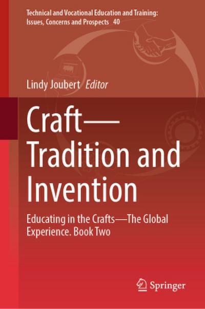 Craft--Tradition and Invention