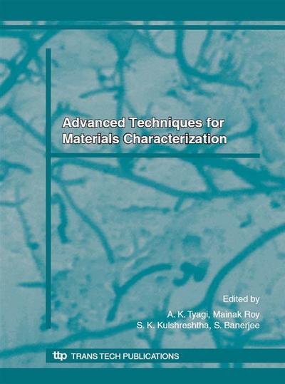 Advanced Techniques for Materials Characterization