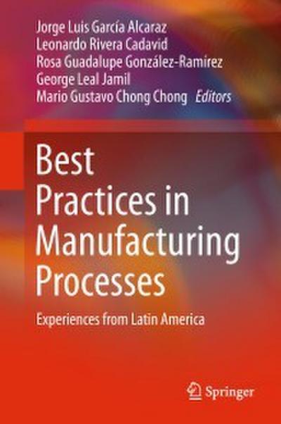 Best Practices in Manufacturing Processes