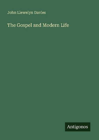The Gospel and Modern Life