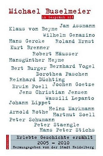 Erlebte Geschichte erzählt. Bd.4/2005-2010