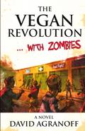 The Vegan Revolution... with Zombies