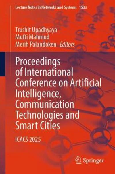 Proceedings of International Conference on Artificial Intelligence, Communication Technologies and Smart Cities
