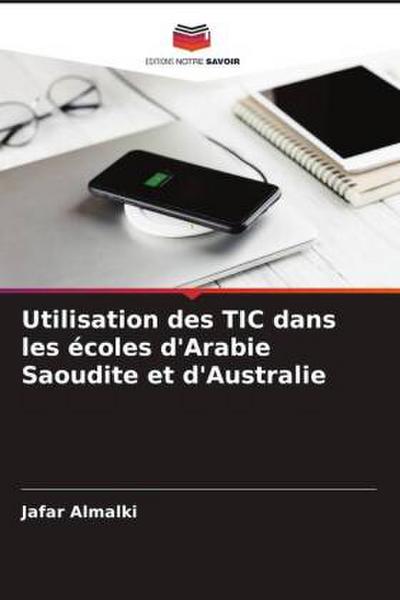 Utilisation des TIC dans les écoles d’Arabie Saoudite et d’Australie