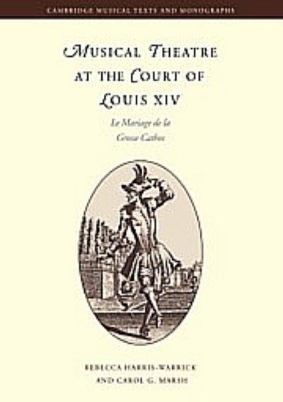 Musical Theatre at the Court of Louis XIV