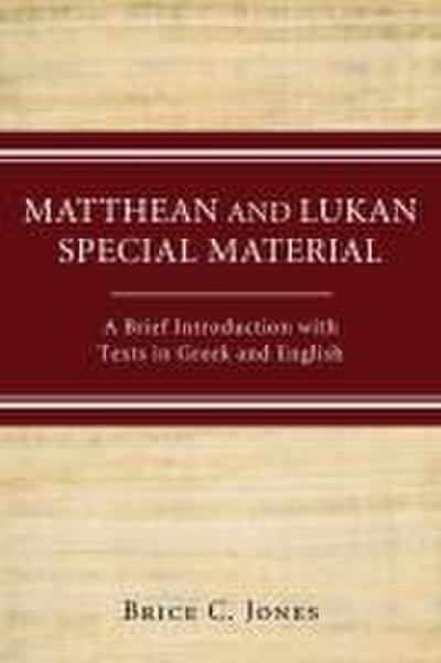 Matthean and Lukan Special Material