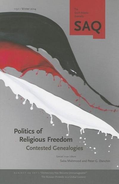 Politics of Religious Freedom: Contested Genealogies