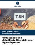 Umfassende und detaillierte Übersicht über Hyperthyreose