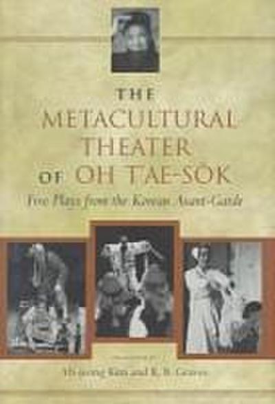 The Metacultural Theater of Oh t’Ae-S&#335;k