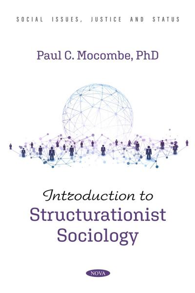 Introduction to Structurationist Sociology