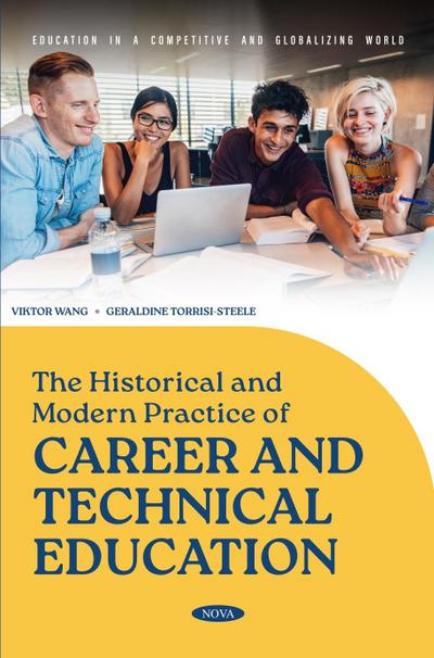 Historical and Modern Practice of Career and Technical Education