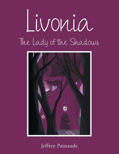 Livonia: The Lady of the Shadows