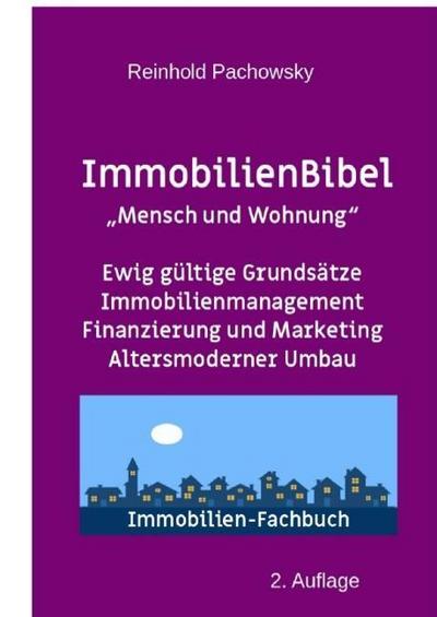 ImmobilienBibel - von der Vergangenheit in die Zukunft