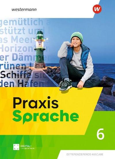 Praxis Sprache. Schulbuch 6. Allgemeine Ausgabe 2025