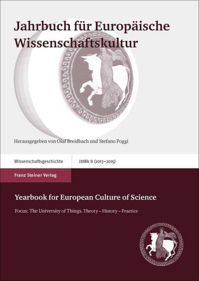 Jahrbuch für Europäische Wissenschaftskultur 8 (2013-2015)