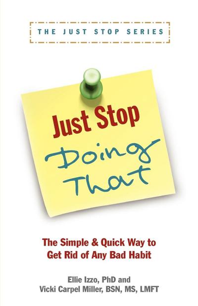 Just Stop Doing That!