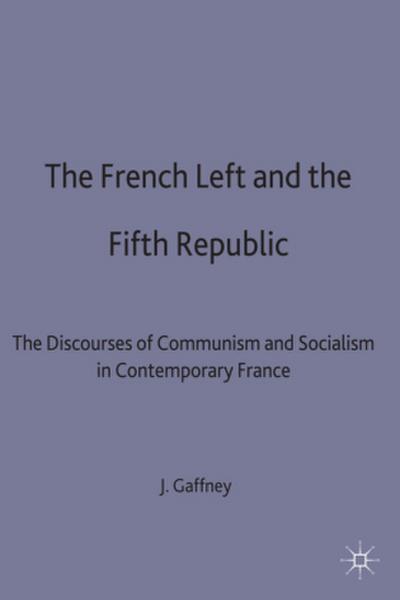The French Left and the Fifth Republic