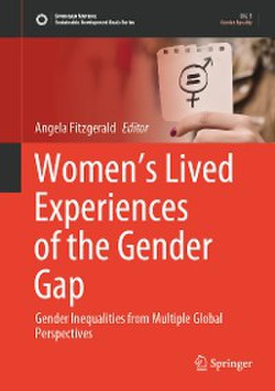 Women’s Lived Experiences of the Gender Gap