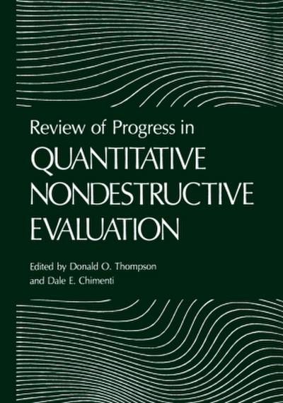 Review of Progress in Quantitative Nondestructive Evaluation, 2 vols.. Vol.6