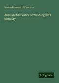 Annual observance of Washington’s birthday