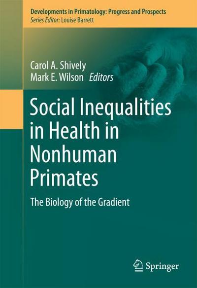 Social Inequalities in Health in Nonhuman Primates