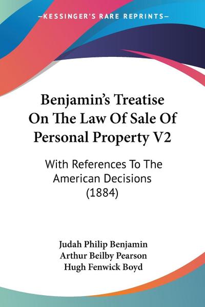 Benjamin’s Treatise On The Law Of Sale Of Personal Property V2