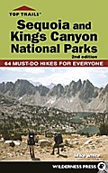 Top Trails: Sequoia and Kings Canyon National Parks