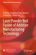 Laser Powder Bed Fusion of Additive Manufacturing 