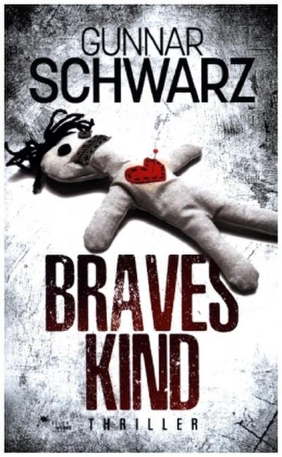 Braves Kind (Thriller)