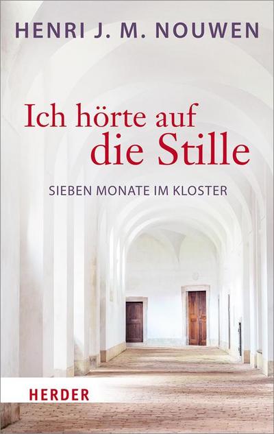 Ich hörte auf die Stille