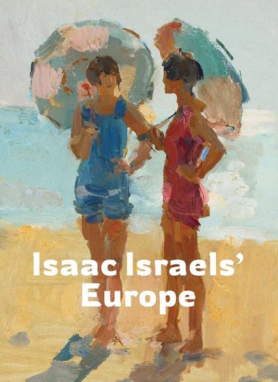 Isaac Israels’ Europe