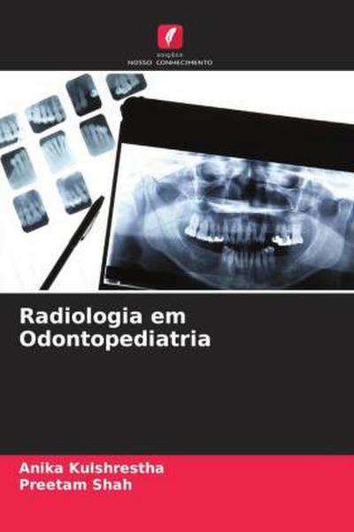 Radiologia em Odontopediatria