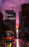Rain’s Twilight